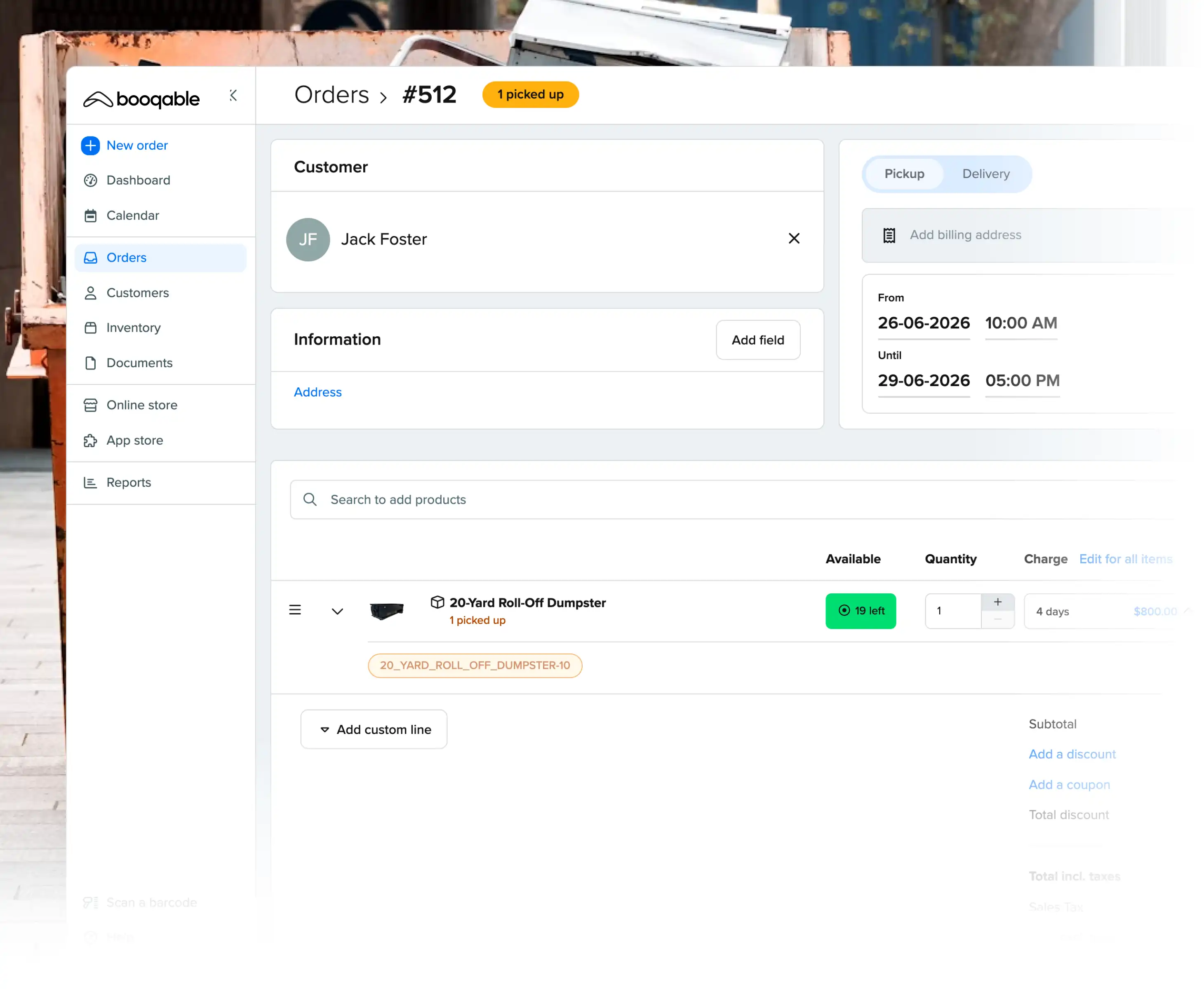 Rental pickup workflow using Booqable's dumpster rental software